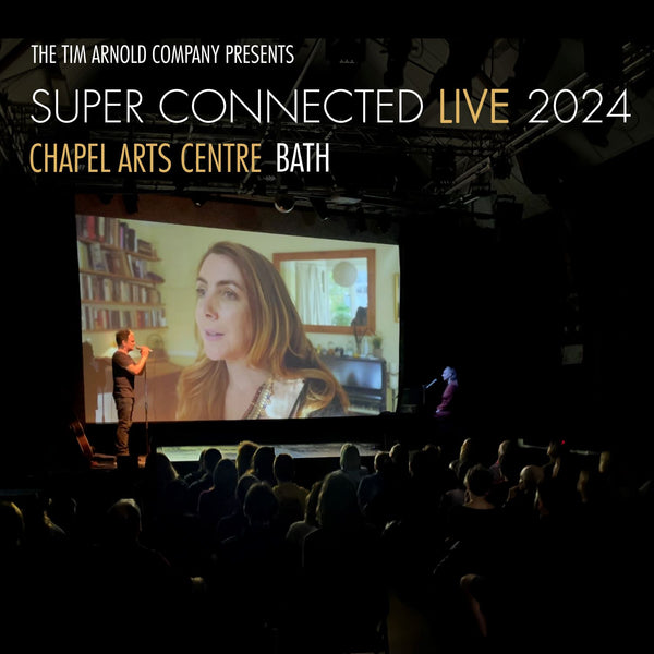 SUPER CONNECTED LIVE 2024 (Bath - Chapel Arts Center) - Digital