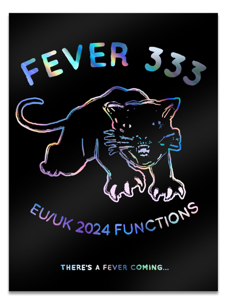 FEVER 333 UK/EU 24 A2 POSTER