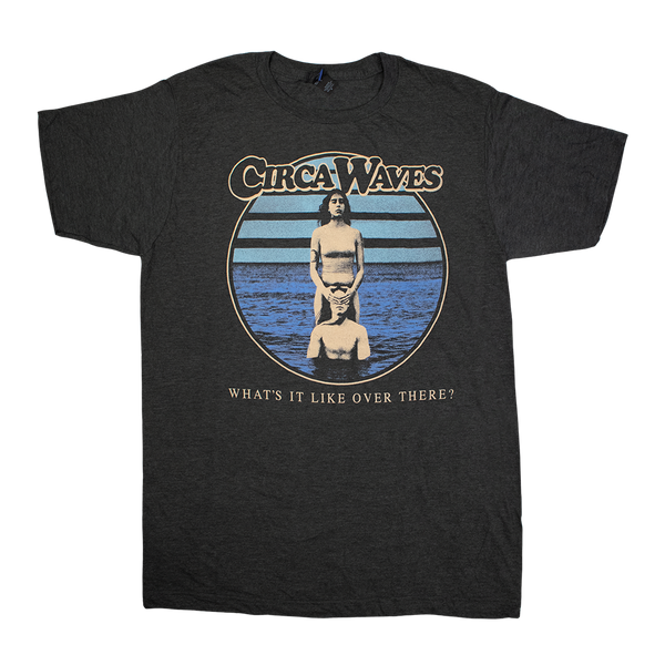 What’s It Like Over There? T-Shirt (Grey) - T-Shirt