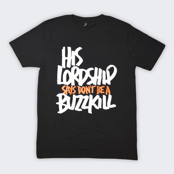 Buzzkill T-Shirt