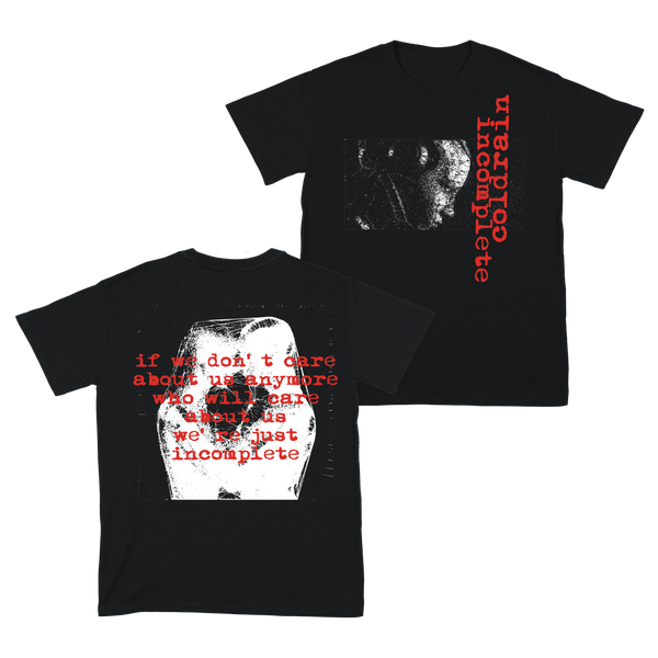 IMCOMPLETE T-SHIRT