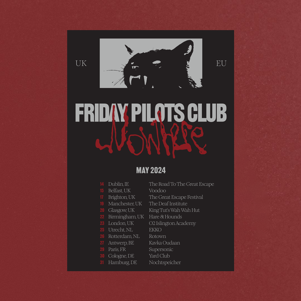 FRIDAY PILOTS CLUB - NOWHERE POSTER (A3)