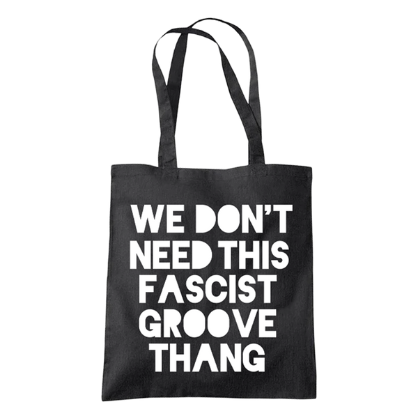Fascist Groove Thang Black Tote Bag