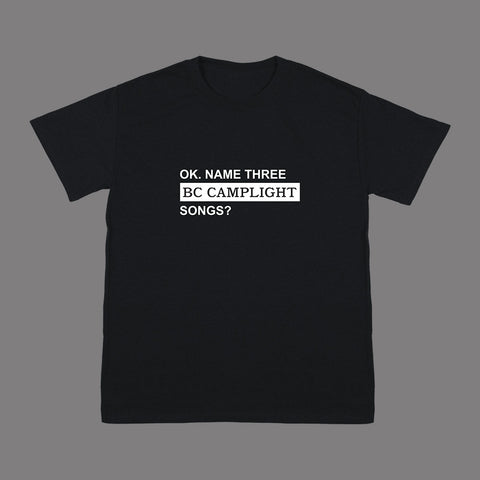OK. NAME THREE SONGS BLACK T-SHIRT
